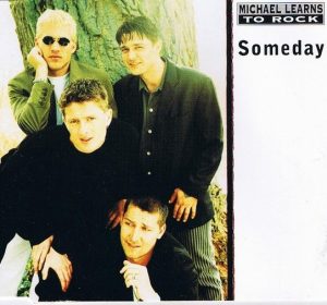Michael Learns To Rock - Someday
